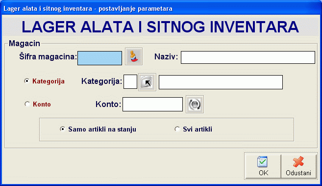 Postavljanje parametara Lager liste magacina alata i sitnog inventara