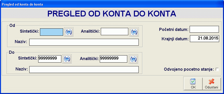 Postavljanje parametara izvetaja Pregled od konta do konta