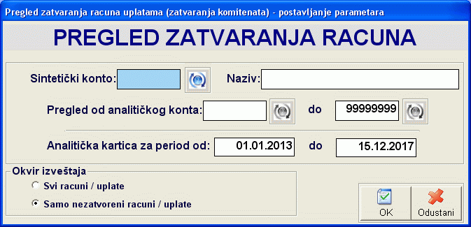 Postavljanje parametara za izradu izvetaja pregled zatvaranja računa uplatama